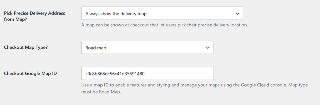 The checkout map settings: always show the delivery map, road map, and a Google Map ID