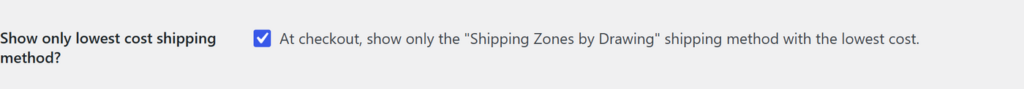 The setting Show only lowest cost shipping method, ticked