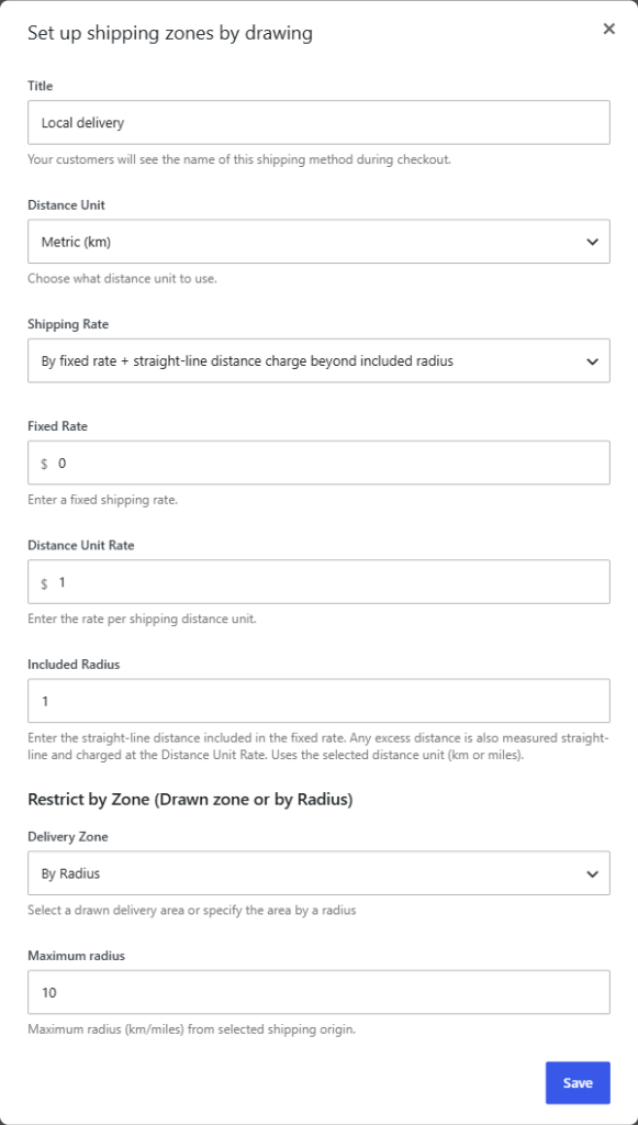 The method settings: fixed rate 0, distance unit rate 1, included radius 1, delivery zone by radius, maximum radius 10
